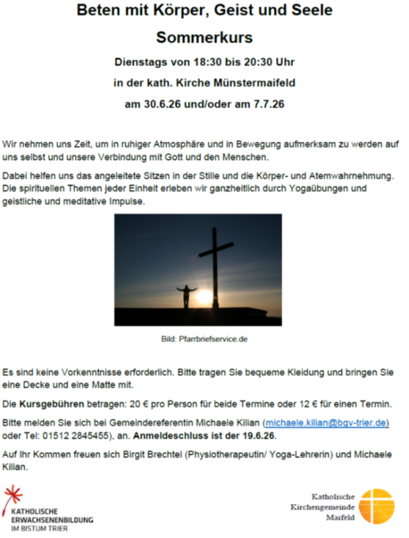 Man sieht die Einladung zum Sommerkurs 'Beten mit Körper Geist und Seele' in der Kirche Münstermaifeld. In der MItte ein Foto: Frau mit betend geöffneten Händen neben Kreuz im Gegenlicht