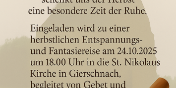 Man sieht die Einladung zu einem besinnlichen Abend am 24.10.2025 in der Kirche in Gierschnach