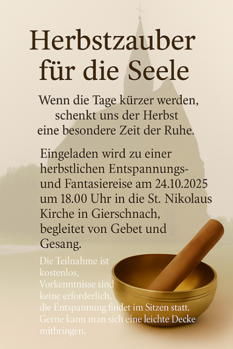 Man sieht die Einladung zu einem besinnlichen Abend am 24.10.2025 in der Kirche in Gierschnach