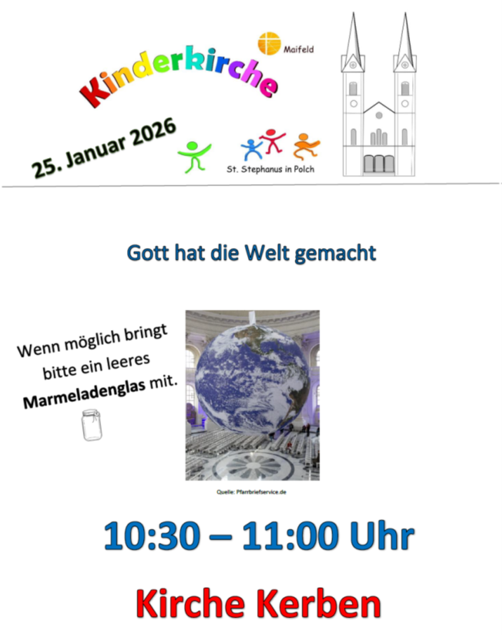Die Einladung zur Kinderkirche am 25.01.2026 in der Kirche in Kerben ist zu sehen - in der Mitte ein großer 'Weltball'; Thema: Gott hat die Welt gemacht