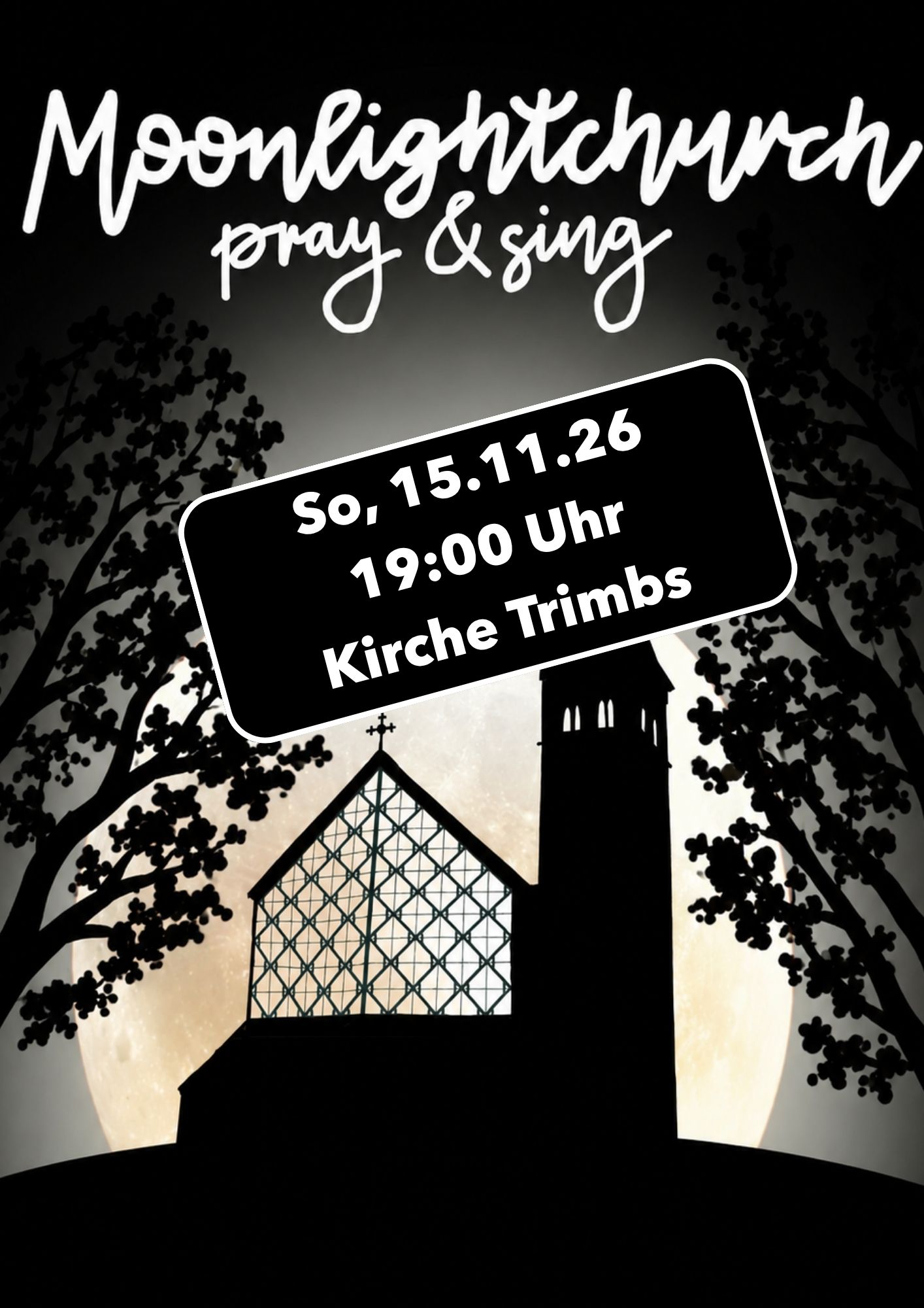 Eine stilisierte Kirche auf schwarzem Grund mit der Einladung zur 'Moonlight Church' am 15.11.2026 nach Trimbs