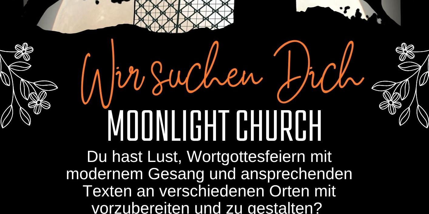 Man sieht eine stilisierte Kirche auf schwarzem Grund mit der Einladung zur Vorbereitung von Wortgottesdiensten des Kreises 'Moonlight Church'am 08.10.26 nach Ochtendung