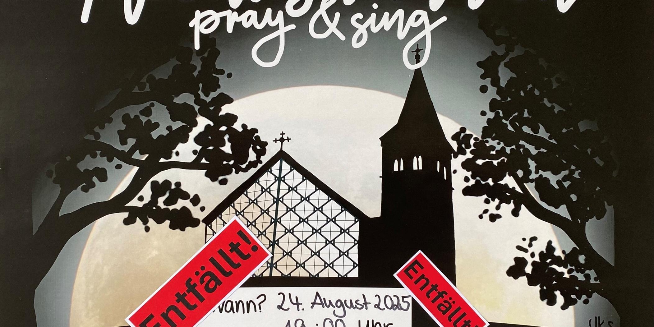 Man sieht das Plakat zur Moonlightchurch am 24.08., mit den Bannern, dass der Termin entfällt.
