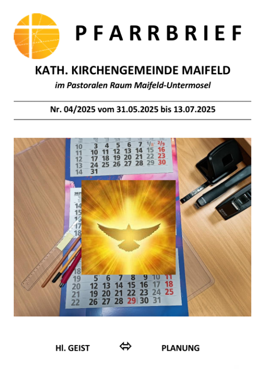 Man sieht die Titelseite des Pfarrbriefs Nr. 04_2025 mit Kalender über dem eine Taube als Symbol für das Wirken des Hl. Geistes eingeblendet ist